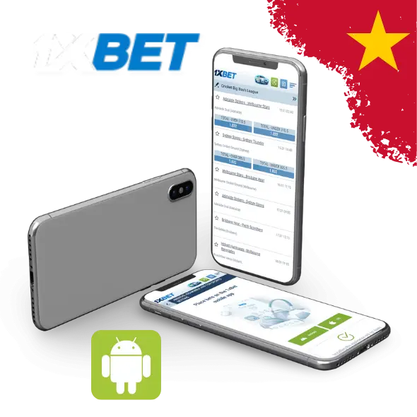 Ứng dụng Android 1xBet Việt Nam (APK) – Hướng dẫn toàn diện